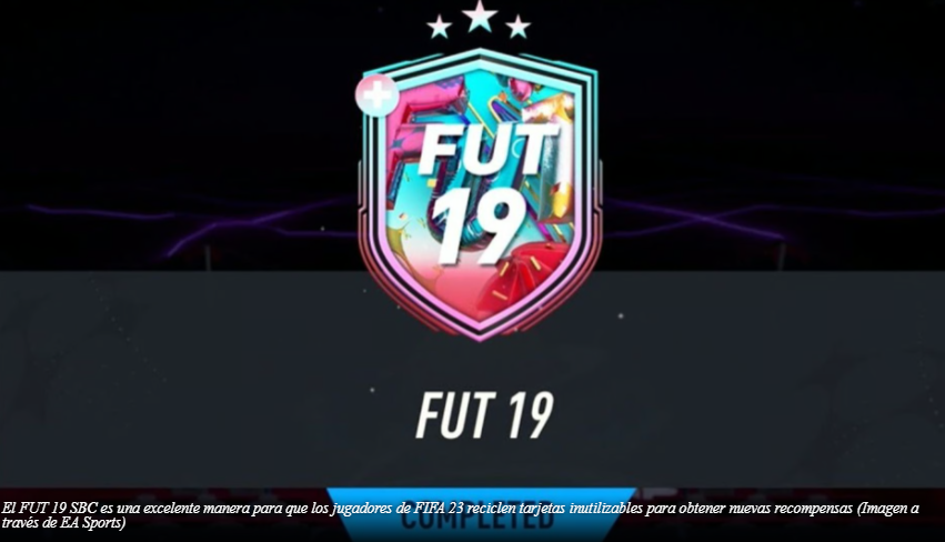 FIFA 23 FUT 19 SBC - Cómo completar, costos estimados y más
